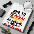 bela majica sa natpisom ako to deda ne moze da popravi