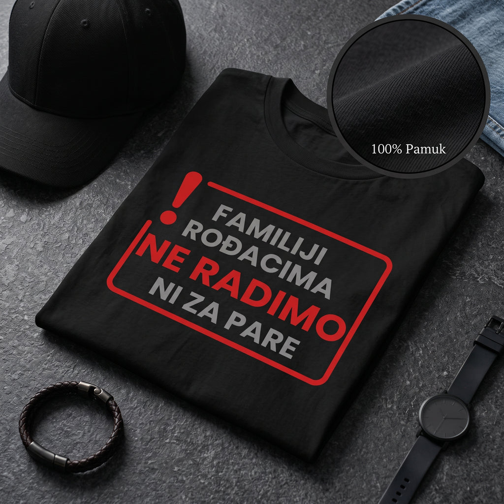 detalj dizajna upozorenje familiji rodjacima ne radimo ni za pare