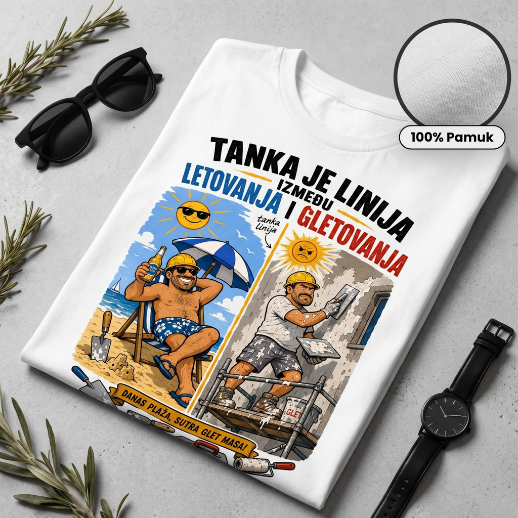 Majica - Tanka je linija između letovanja i gletovanja